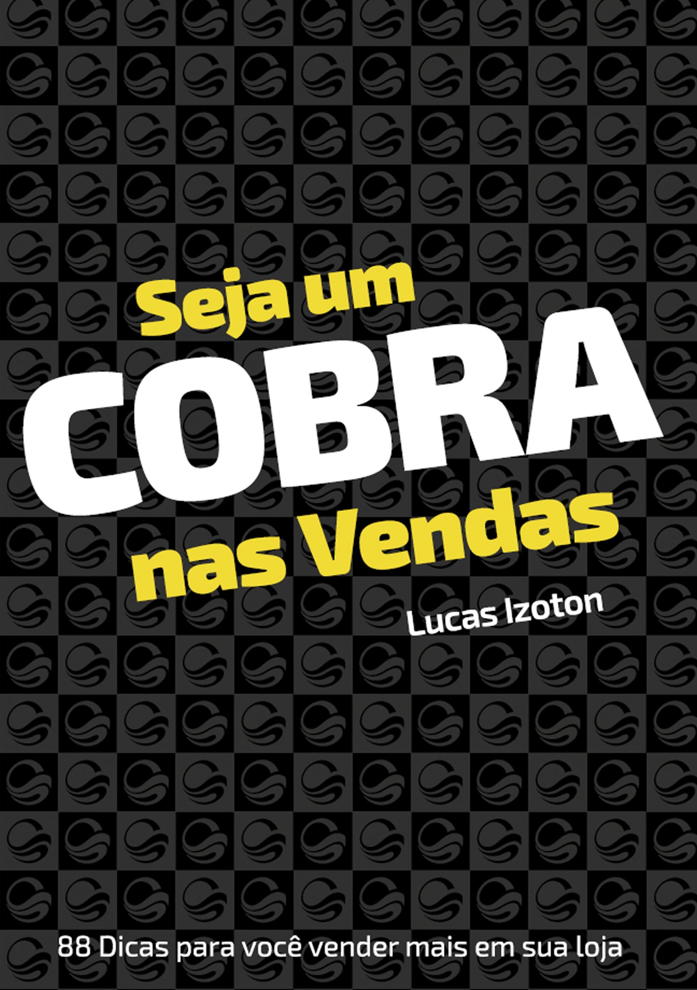 Capa do material Seja um Cobra nas Vendas