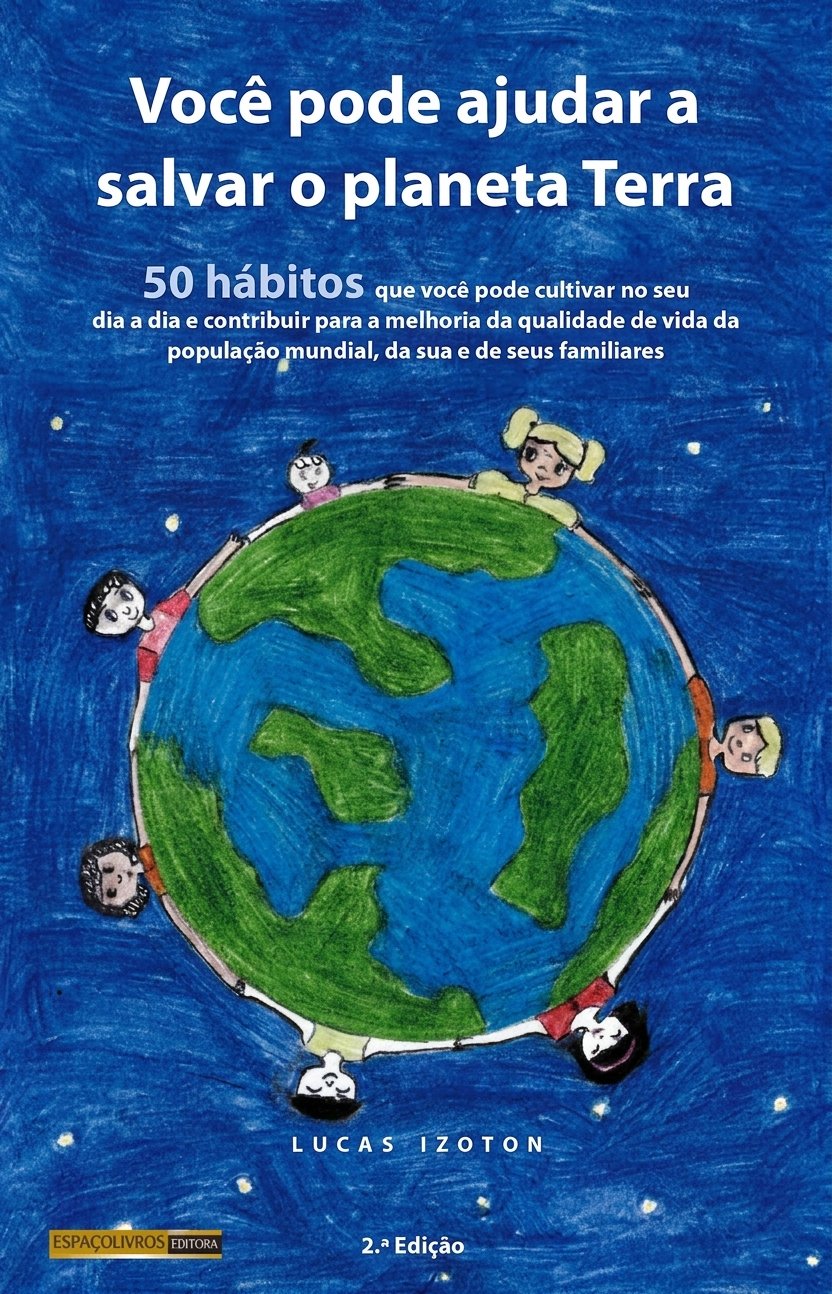 Capa do livro Voc&ecirc; pode ajudar a Salvar o Planeta Terra